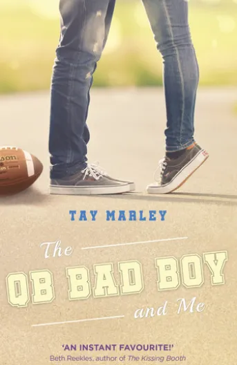 The QB Bad Boy and Me