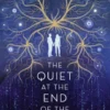The Quiet at the End of the World