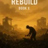 The Quiet Rebuild