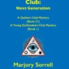 The Quilters Club: Next Generation
