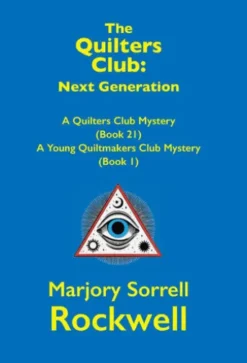 The Quilters Club: Next Generation