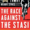 The Race Against the Stasi