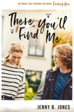 There You'll Find Me