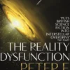 The Reality Dysfunction