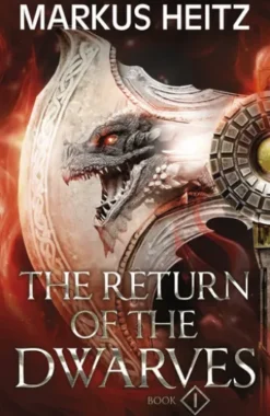 The Return of the Dwarves Book 1