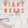 The Right Words