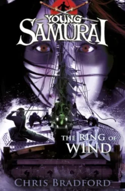 The Ring of Wind (Young Samurai, Book 7)