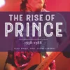 The Rise of Prince: 1958-1988
