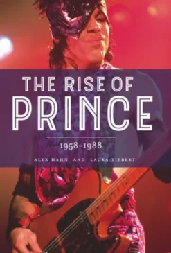The Rise of Prince: 1958-1988