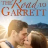 The Road to Garrett