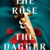 The Rose and the Dagger