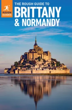 The Rough Guide to Brittany and Normandy: Travel Guide eBook