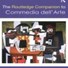 The Routledge Companion to Commedia dell'Arte