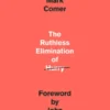 The Ruthless Elimination of Hurry
