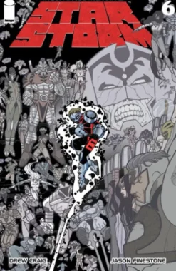 The Savage Strength of Starstorm #6