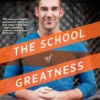 The School of Greatness