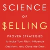 The Science of Selling