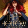 These Hollow Vows
