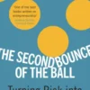 The Second Bounce Of The Ball
