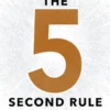 The 5 Second Rule