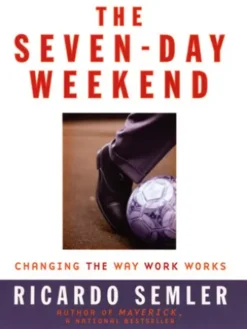 The Seven-Day Weekend