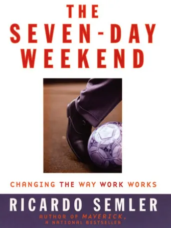 The Seven-Day Weekend