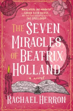 The Seven Miracles of Beatrix Holland