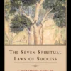 The Seven Spiritual Laws of Success - One-Hour of Wisdom Edition Edition