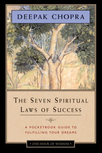 The Seven Spiritual Laws of Success - One-Hour of Wisdom Edition Edition