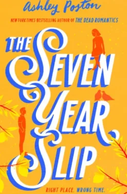 The Seven Year Slip