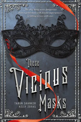 These Vicious Masks