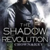 The Shadow Revolution: Crown & Key