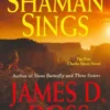 The Shaman Sings
