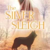 The Silver Sleigh
