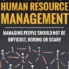 The Simple Side Of Human Resource Management