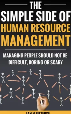 The Simple Side Of Human Resource Management