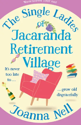 The Single Ladies of Jacaranda Retirement Village
