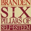 The Six Pillars of Self-Esteem