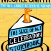 The Slice of No.1 Celebration Storybook
