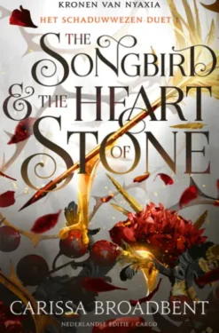 The Songbird and the Heart of Stone
