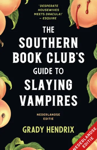 The Southern Bookclub's Guide to Slaying Vampires