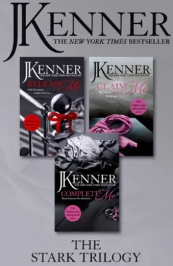 The Stark Trilogy: Release Me, Claim Me, Complete Me