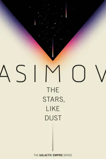 The Stars, Like Dust