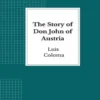 The Story of Don John of Austria