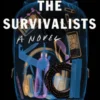 The Survivalists