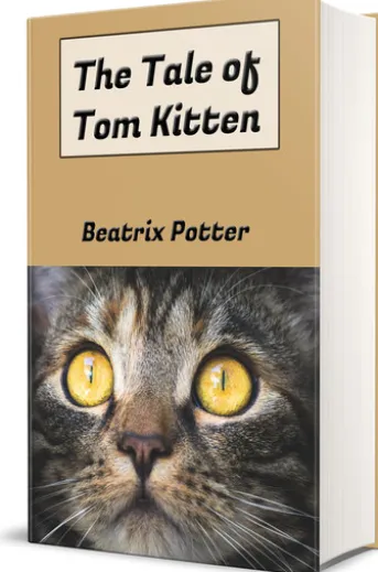 The Tale of Tom Kitten (Picture Book)