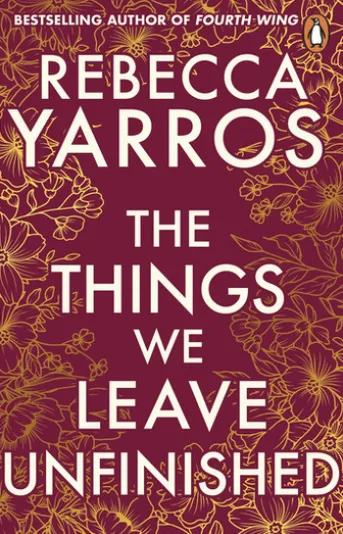 The Things We Leave Unfinished