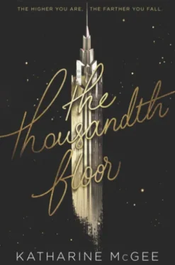 The Thousandth Floor
