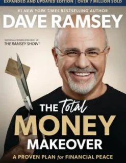 The Total Money Makeover Updated and Expanded