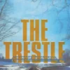 The Trestle